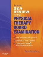Saunders' Q & A Review For The Physical Therapy Board Examination di Brad Fortinberry, Saunders edito da Elsevier Health Sciences