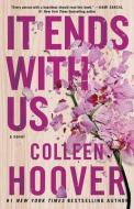 It Ends with Us di Colleen Hoover edito da THORNDIKE PR