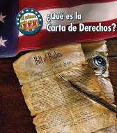 Que Es la Carta de Derechos = What's the Bill of Rights? di Nancy Harris edito da Heinemann Library