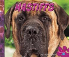Mastiffs di Allan Morey edito da CAPSTONE PR