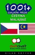 1001+ Basic Phrases Czech - Malay di Gilad Soffer edito da Createspace