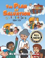The Plan of Salvation di Ross Haynes Jr. edito da Xlibris