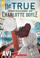 The True Confessions of Charlotte Doyle di Avi edito da PERFECTION LEARNING CORP