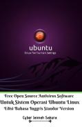 Free Open Source Antivirus Software Untuk Sistem Operasi Ubuntu Linux Edisi Bahasa Inggris Standar Version di Sakura Cyber Jannah Sakura edito da Blurb