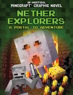 Nether Explorers: A Portal to Adventure di Jill Keppeler edito da POWERKIDS PR