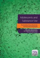 James, P: Adolescents and Substance Use di Philip James edito da CRC Press