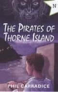 Pirates Of Thorne Island, The di Phil Carradice edito da Gomer Press