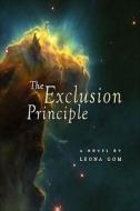 Exclusion Principle di Leona Gom edito da Sumach Press