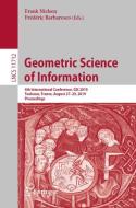 Geometric Science of Information edito da Springer International Publishing