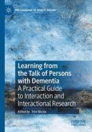 Learning From The Talk Of Persons With Dementia edito da Springer Nature Switzerland AG