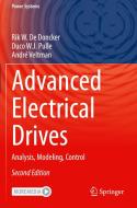 Advanced Electrical Drives di Rik W. De Doncker, André Veltman, Duco W. J. Pulle edito da Springer International Publishing