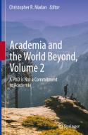 Academia And The World Beyond, Volume 2 edito da Springer International Publishing AG