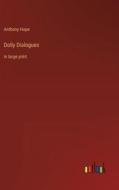 Dolly Dialogues di Anthony Hope edito da Outlook Verlag