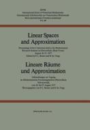 Linear Spaces and Approximation / Lineare Räume und Approximation di Butzer, Szökefalvi-Nagy edito da Birkhäuser Basel