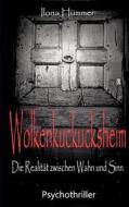 Wolkenkuckucksheim di Ilona H Mmer edito da Books On Demand