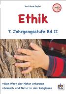 Ethik 7. Jahrgangsstufe Bd.II di Karl-Hans Seyler edito da pb Verlag