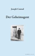 Der Geheimagent di Joseph Conrad edito da Regenbrecht Verlag