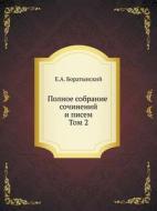 Complete Set Of Works And Letters. Volume 2 di Evgenij Boratynskij edito da Book On Demand Ltd.