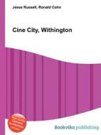 Cine City, Withington di Jesse Russell, Ronald Cohn edito da Book On Demand Ltd.