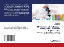 PHYTOCHEMICAL EVALUATIONS OF THE PLANT L di SUCHARITA BABU edito da LIGHTNING SOURCE UK LTD