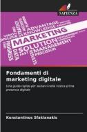 Fondamenti di marketing digitale di Konstantinos Sfakianakis edito da Edizioni Sapienza
