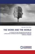 THE WORD AND THE WORLD di Nasmeem Farhin Akhtar edito da LAP LAMBERT Academic Publishing