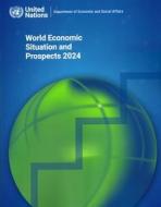 World Economic Situation and Prospects 2024 di United Nations Publications edito da Snowballpublishing.com