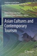 Asian Cultures and Contemporary Tourism edito da Springer Singapore