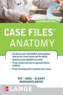 Case Files Anatomy di Eugene C. Toy, Lawrence M. Ross, Leonard J. Cleary, Cristo Papasakelariou edito da Mcgraw-hill Education - Europe