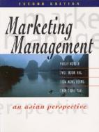 Marketing Management di Philip Kotler, Chin Tiong Tan, Ang Swee Hoon, Siew-Meng Leong edito da Pearson Education Limited