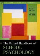 Oxford Handbook of School Psychology di Melissa A. Bray edito da OXFORD UNIV PR