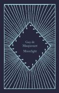 Moonlight di Guy de Maupassant edito da Penguin Books Ltd