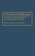 World of Difference di Wendy Harding, Jacky Martin edito da Greenwood Press