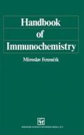 Handbook of Immunochemistry di Miroslav Ferencik edito da Chapman & Hall