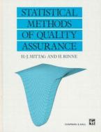 Statistical Methods of Quality Assurance di Hans-Joachim Mittag, Horst Rinne edito da Taylor & Francis Ltd