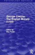 George Cheyne: The English Malady (1733) edito da Taylor & Francis Ltd