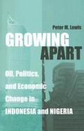 Lewis, P:  Growing Apart di Peter Lewis edito da University of Michigan Press