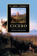 The Cambridge Companion to Cicero edito da Cambridge University Press
