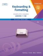 Complete Course Keyboarding And Format Essentials di Susie H. VanHuss, Connie Forde edito da Cengage Learning, Inc