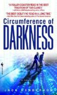Circumference of Darkness di Jack Henderson edito da Bantam