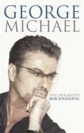 George Michael di Rob Jovanovic edito da Little, Brown Book Group
