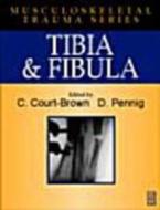Tibia and Fibula edito da CRC Press