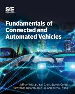 Fundamentals of Connected and Automated Vehicles di Jeffrey Wishart edito da SAE International