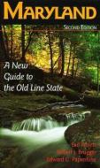 Maryland: A New Guide to the Old Line State di Earl Arnett, Robert J. Brugger, Edward C. Papenfuse edito da JOHNS HOPKINS UNIV PR