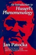 An Introduction to Husserl's Phenomenology di Jan Patocka edito da OPEN COURT