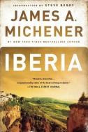 Iberia di James A Michener edito da Random House USA Inc
