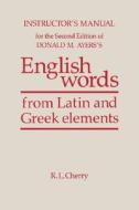 English Words Instructor's Manual di R. L. Cherry edito da The University of Arizona Press