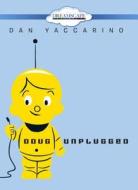 Doug Unplugged di Dan Yaccarino edito da Dreamscape Media