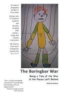 The Boringbar War di Michael J Wallace edito da qrc australia