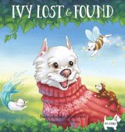 Ivy Lost and Found di September Sparrow edito da Colby Studio